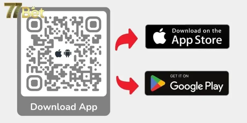 Các bước thao tác tải app 77BET về máy điện thoại