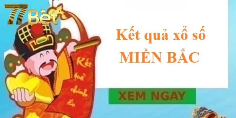 Xổ Số Miền Bắc – Trải Nghiệm Cá Cược Hấp Dẫn, Thắng Lớn